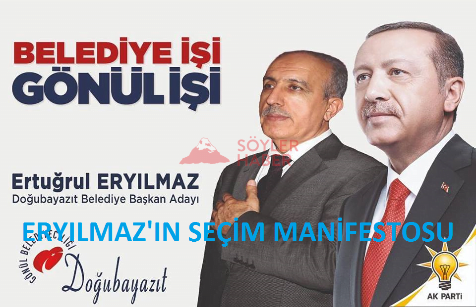 ERTUĞRUL ERYILMAZ'IN SEÇİM MANİFESTOSU