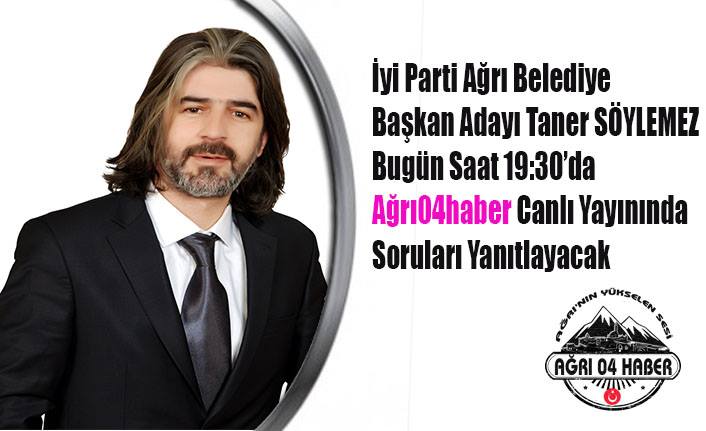 İYİ PARTİ AĞRI BELEDİYE BAŞKANI SÖYLEMEZ CANLI YAYINDA