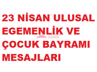 23 Nisan Bayramı Mesajları