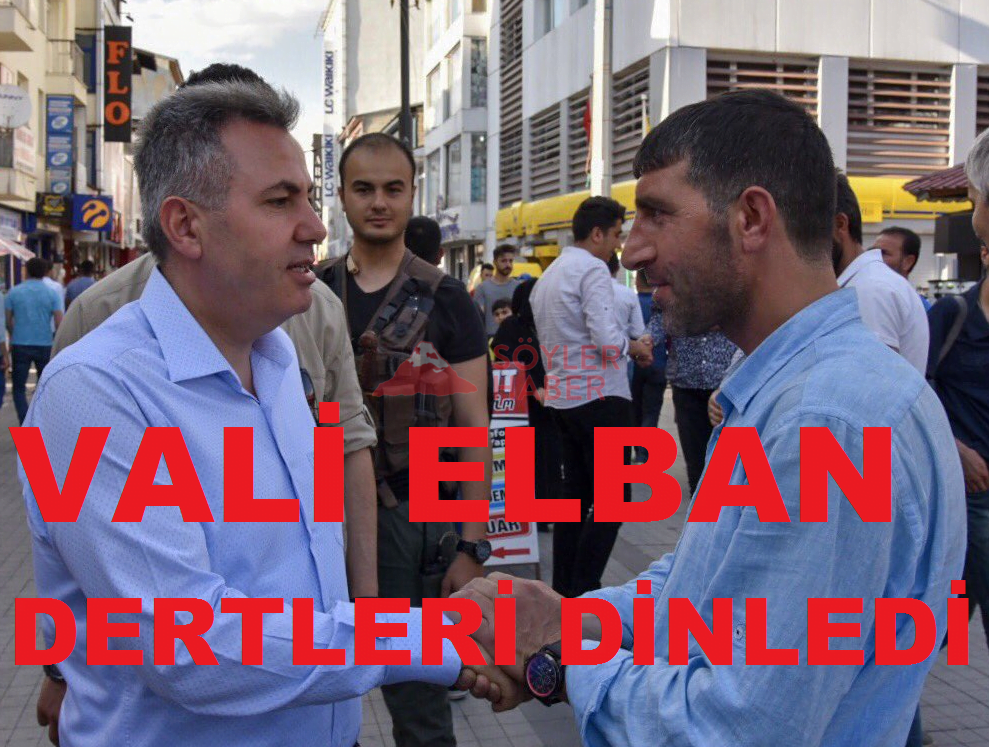 ELBAN VATANDAŞLARI DİNLEDİ