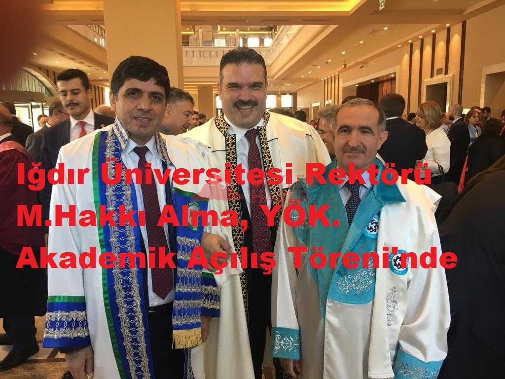 Iğdır Üniversitesi Rektörü M.Hakkı Alma, YÖK. Akademik Açılış Töreni'ne Katıldı.