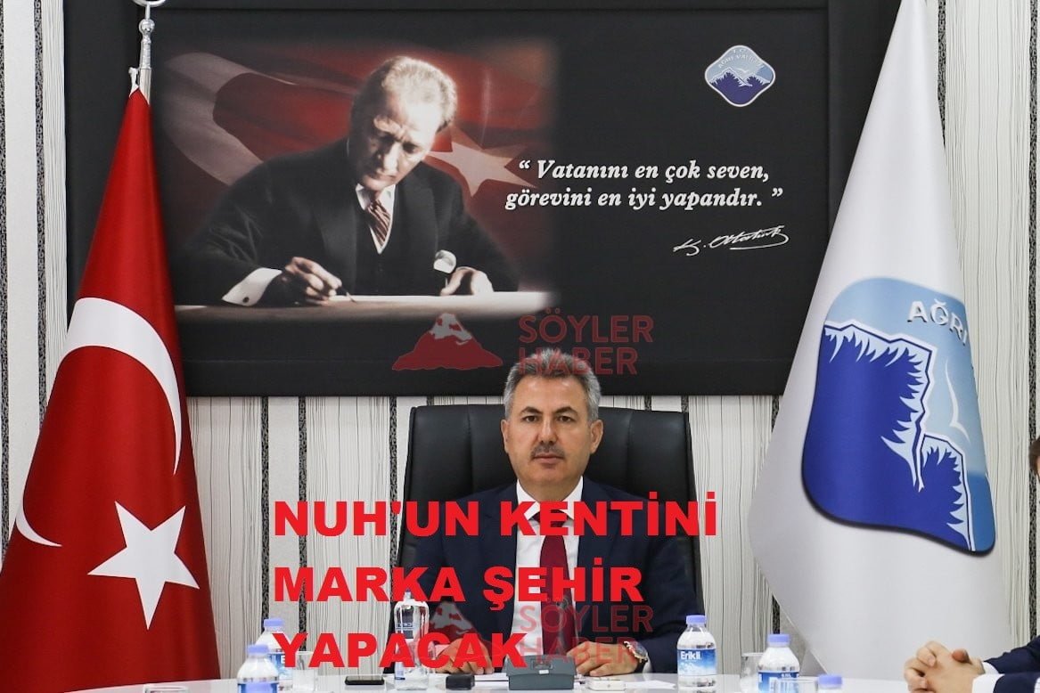 VALİ ELBAN AĞRI'YI MARKA ŞEHİR ETME YOLUNDA