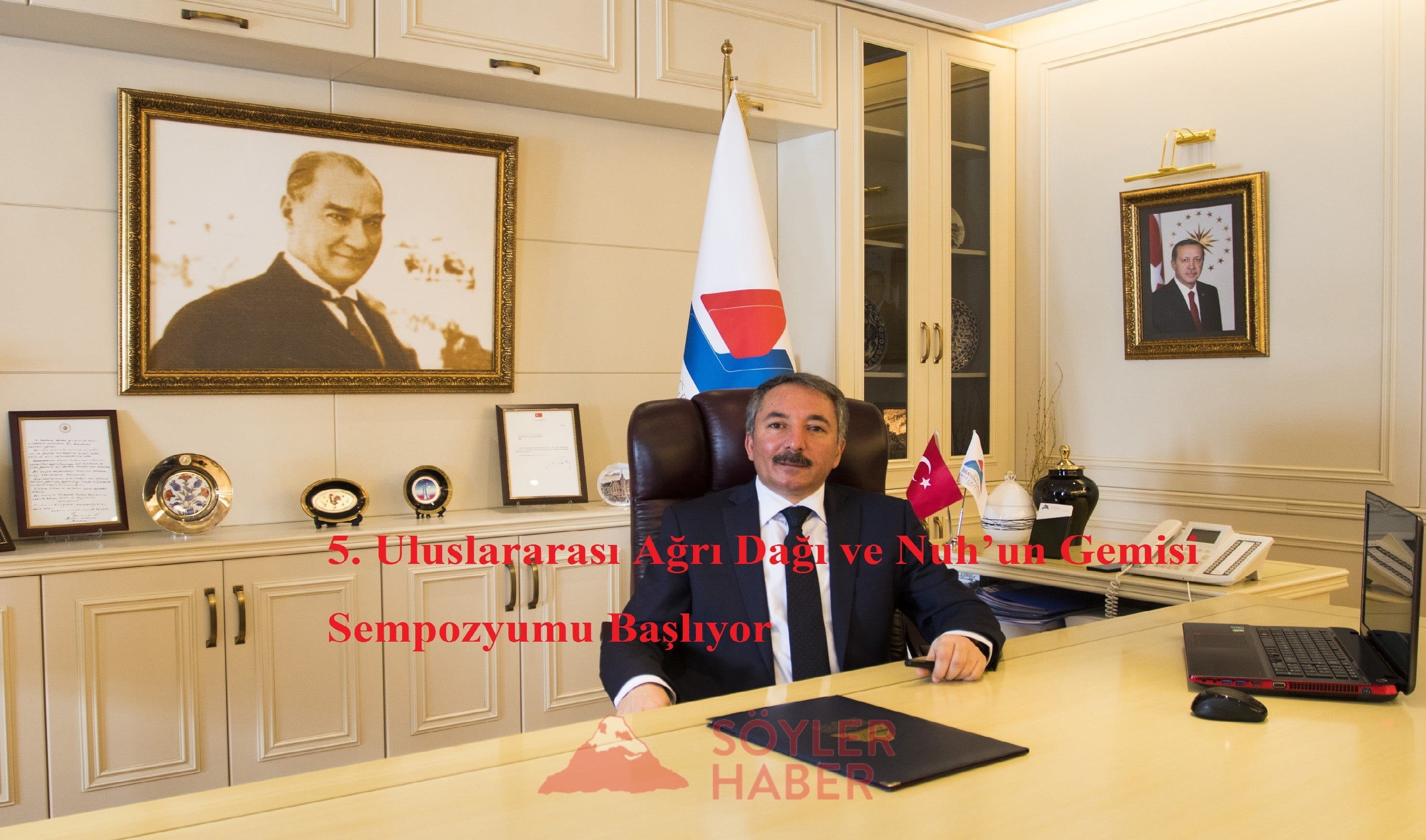 5.Uluslararası Ağrı Dağı ve Nuh'un Gemisi Sempozyumu Başlıyor