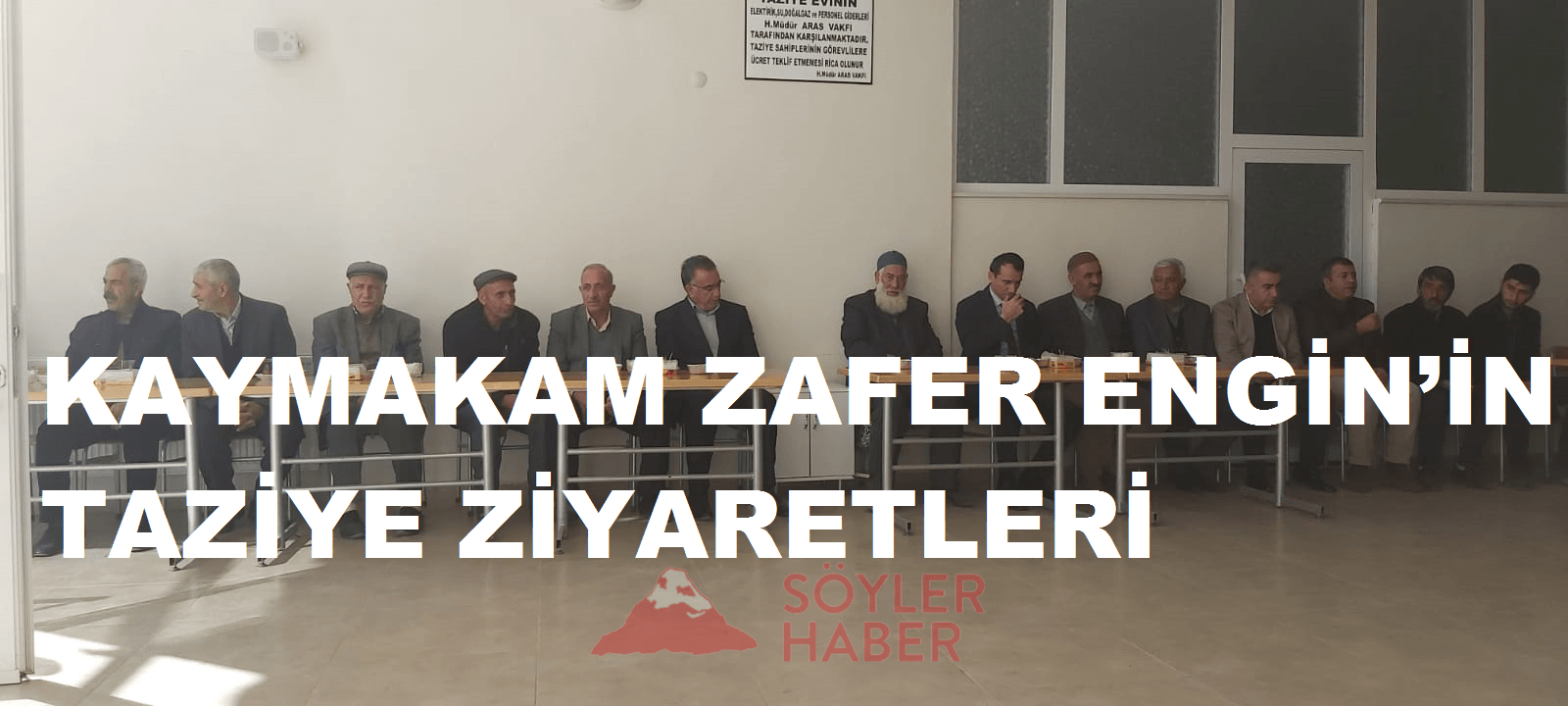 KAYMAKAM ZAFER ENGİN'İN TAZİYE ZİYARETLERİ