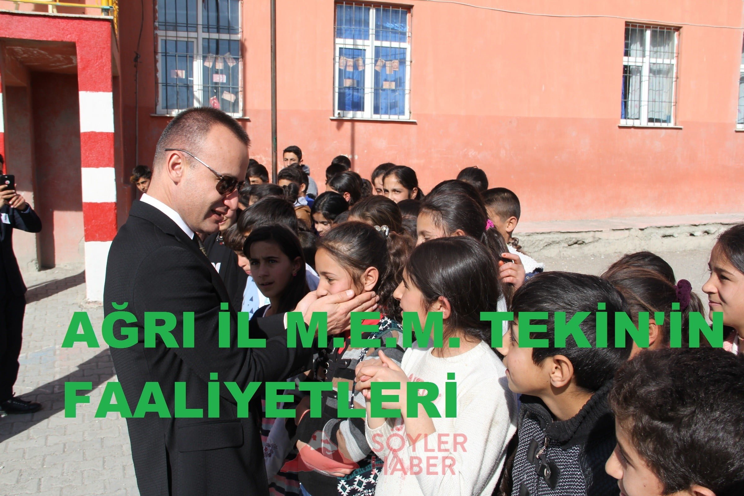 AĞRI İL M.E.M. TEKİN'İN FAALİYETLERİ