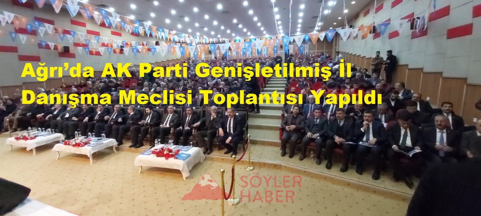 Ağrı'da AK Parti Genişletilmiş İl Danışma Meclisi Toplantısı Yapıldı