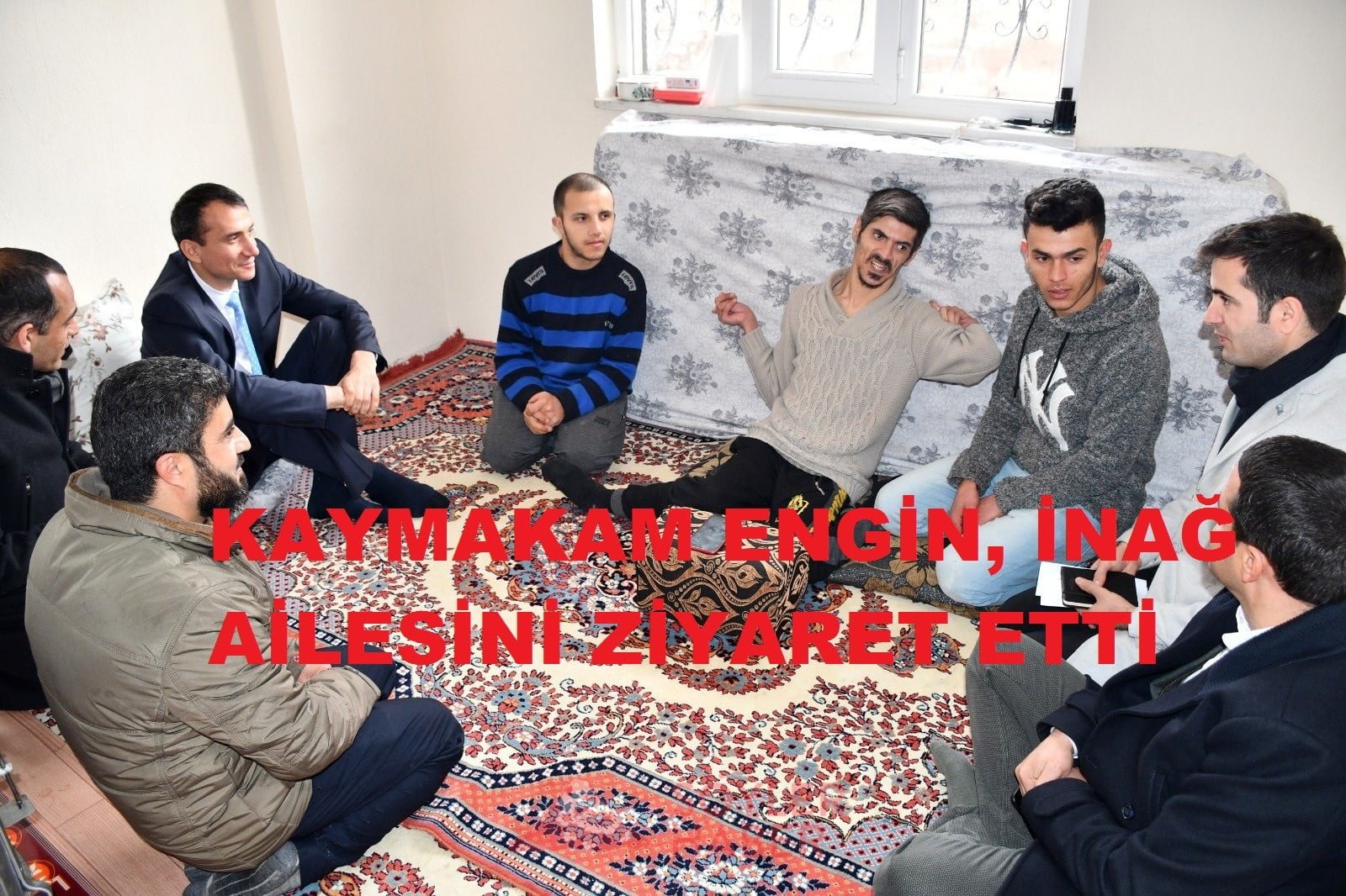 KAYMAKAM ENGİN, İNAĞ AİLESİNİ ZİYARET ETTİ