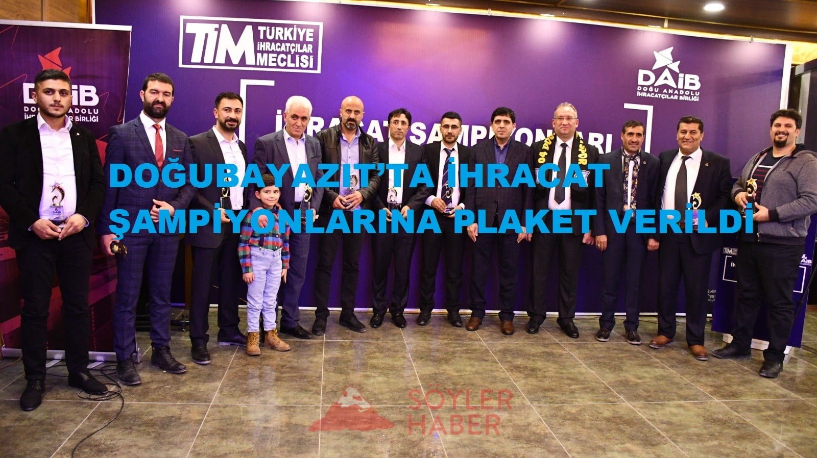 DOĞUBAYAZIT'TA İHRACAT ŞAMPİYONLARINA PLAKET VERİLDİ