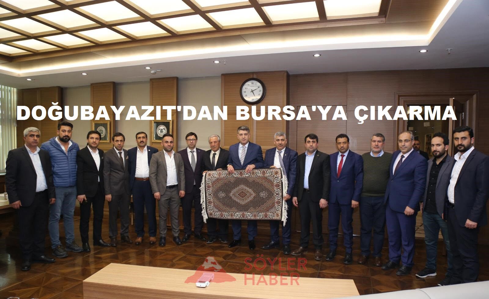 DOĞUBAYAZIT TİCARET VE SANAYİ ODASININ BURSA ÇIKARMASI