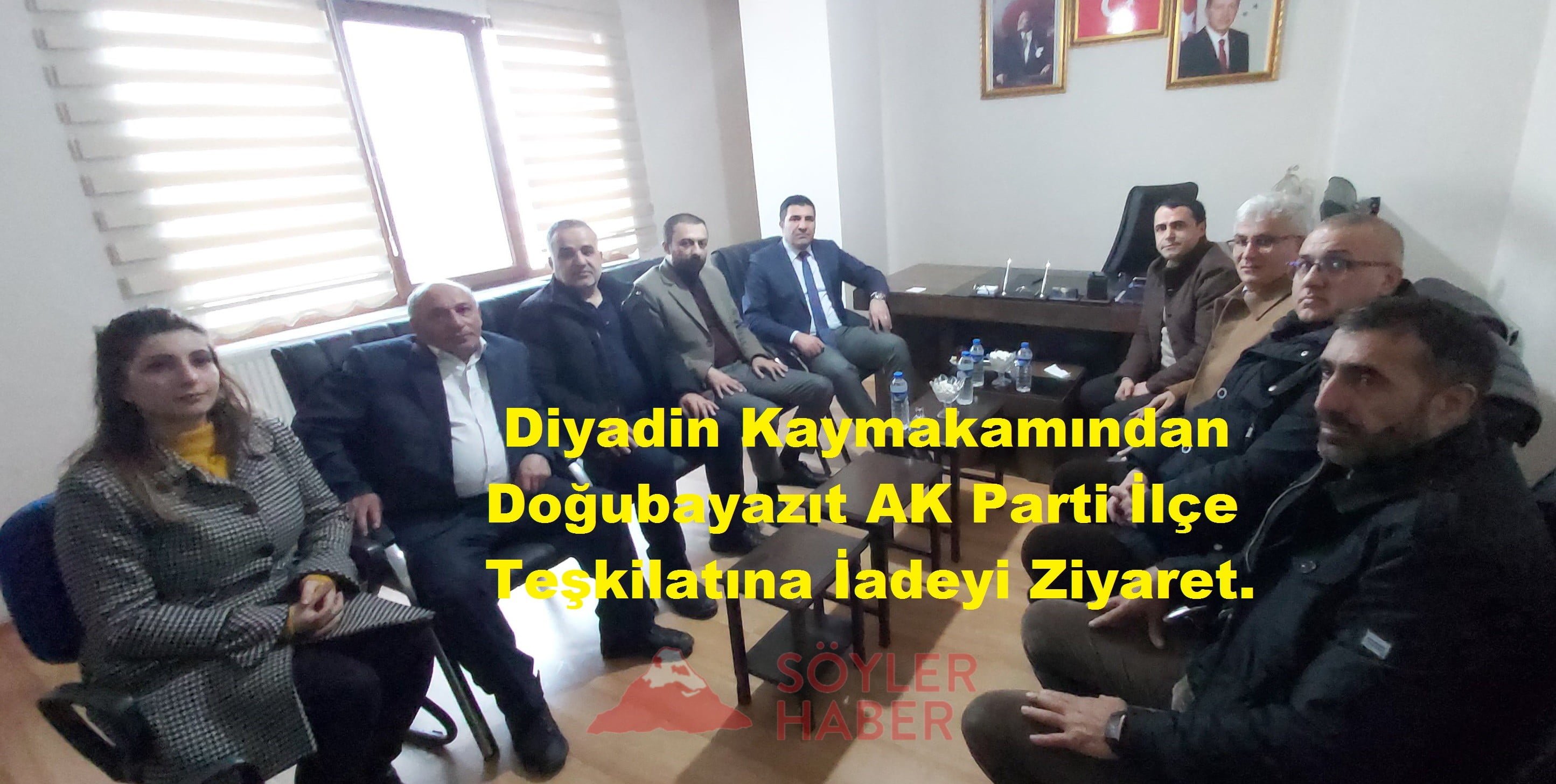 Doğubayazıt AK Parti İlçe Teşkilatına Diyadin Kaymakamından İadeyi Ziyaret.