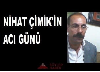 ÇİMİK AİLESİ ACI GÜNÜ
