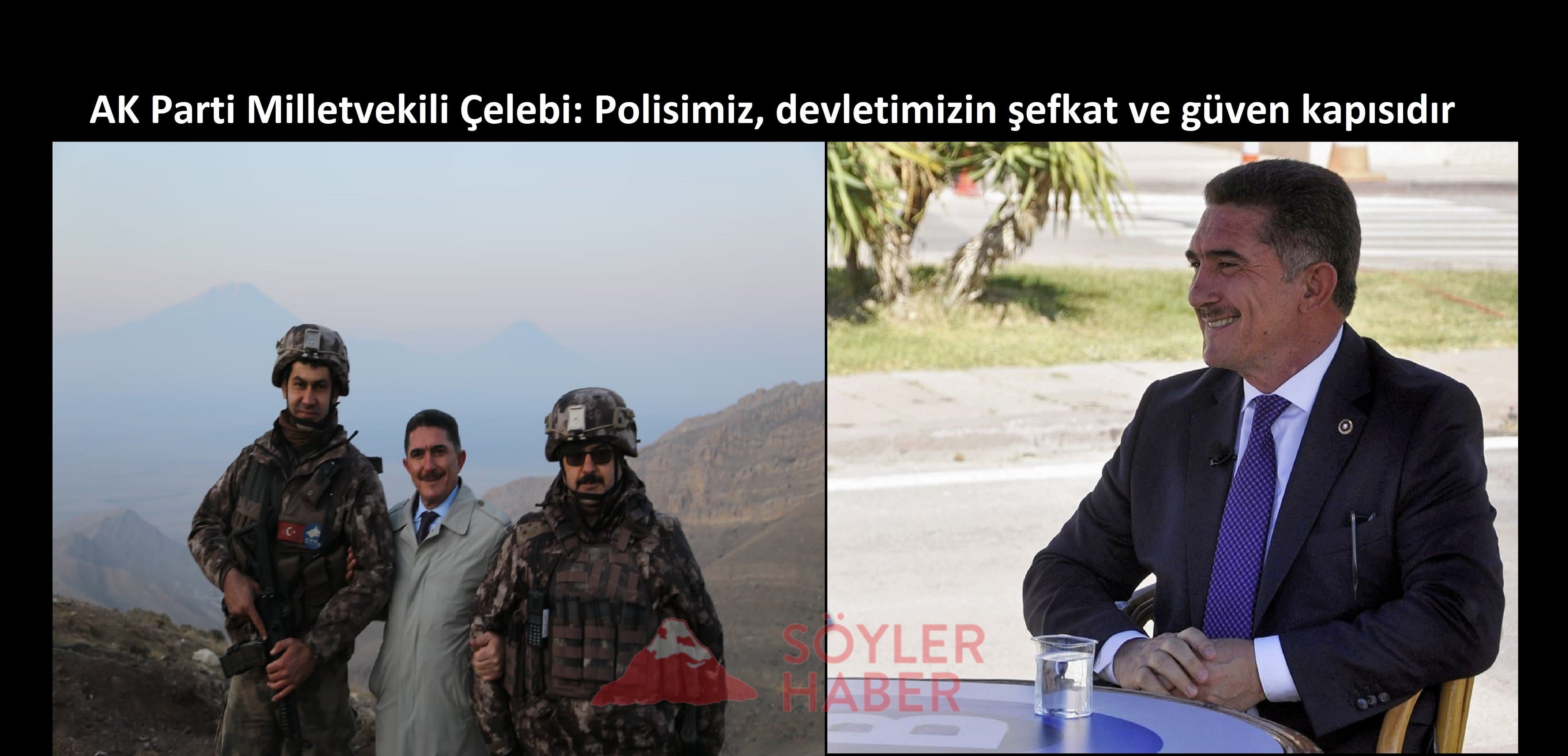 AK Parti Milletvekili Çelebi: Polisimiz, devletimizin şefkat ve güven kapısıdır