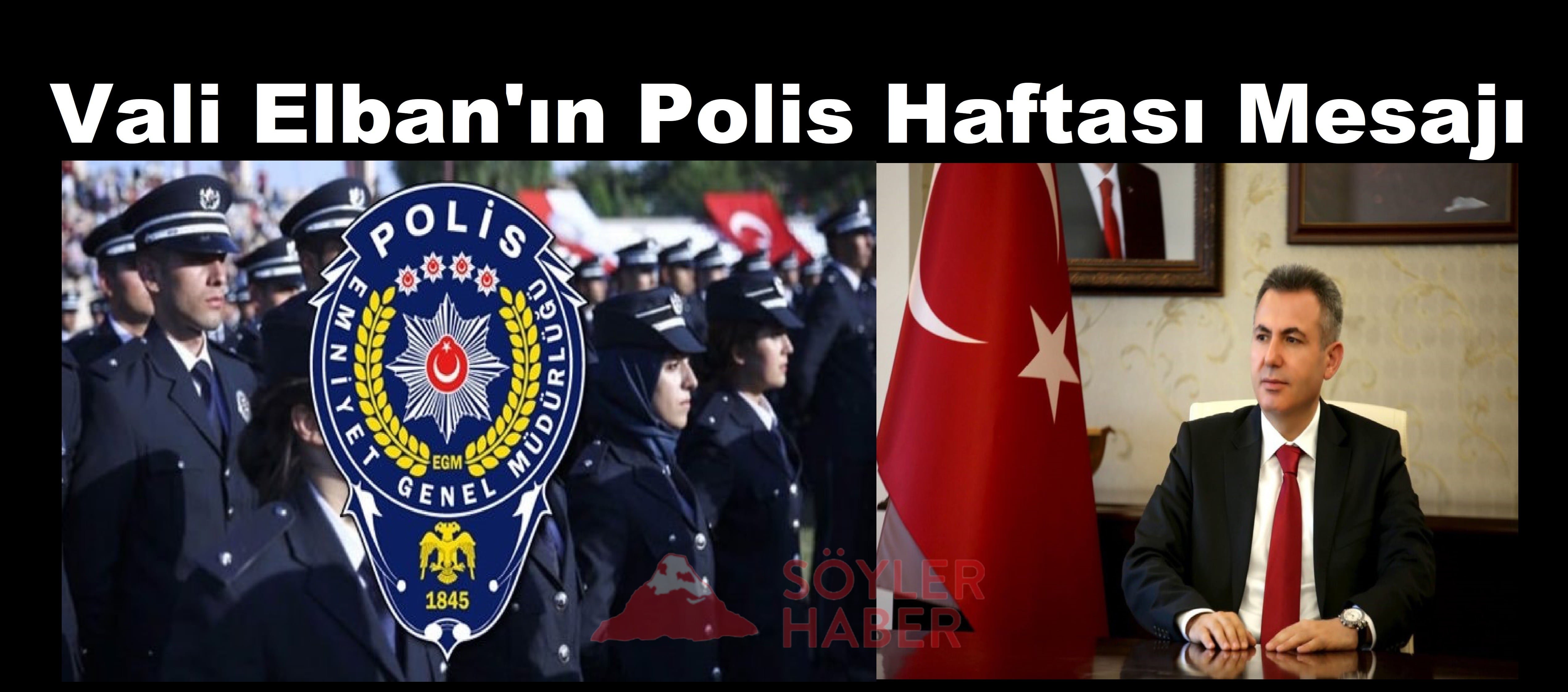 Vali Elban'ın Polis Haftası Mesajı