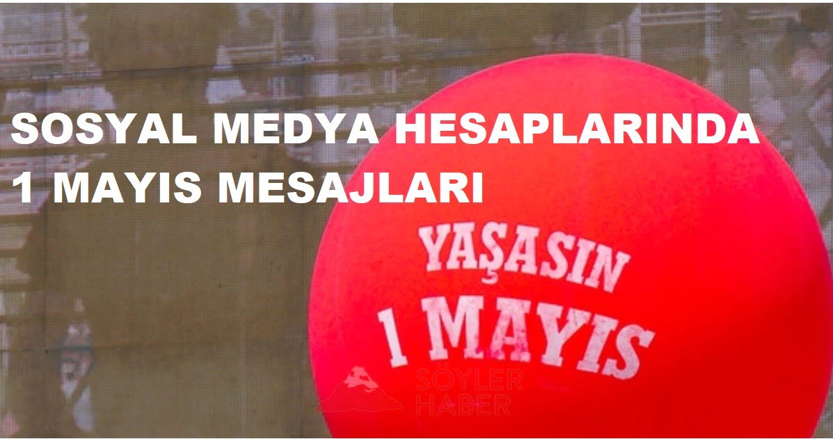 1 MAYIS MESAJLARI