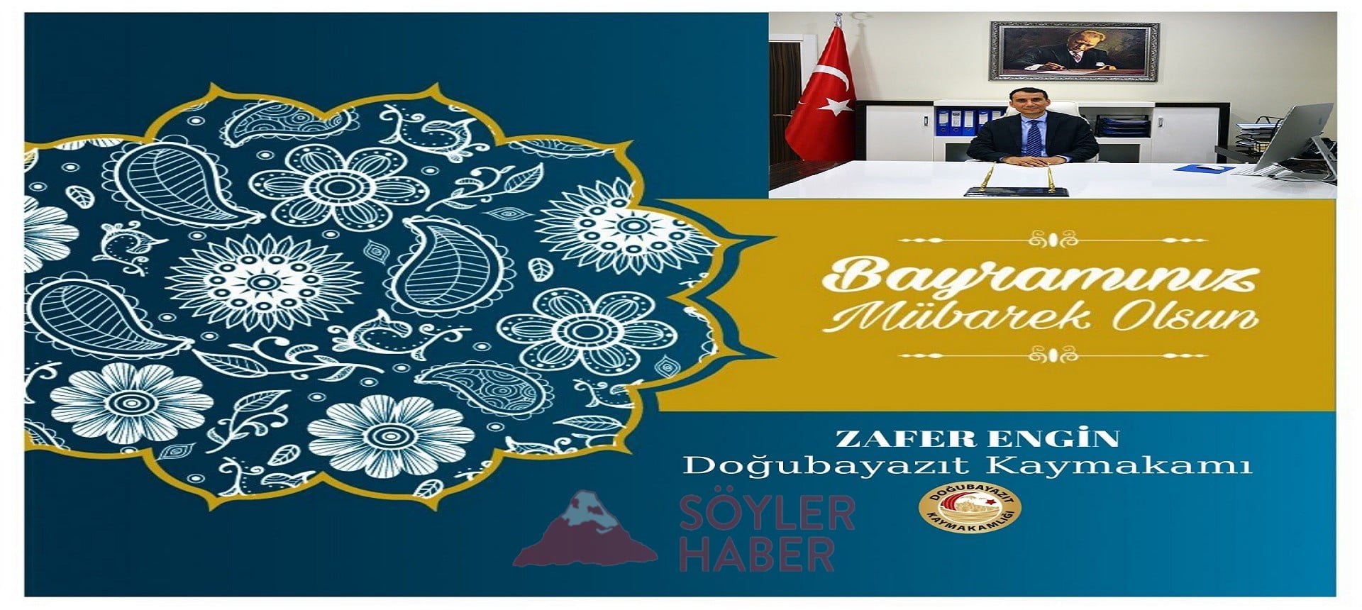 DOĞUBAYAZIT İLÇE KAYMAKAMI ZAFER ENGİN'İN BAYRAM MESAJI