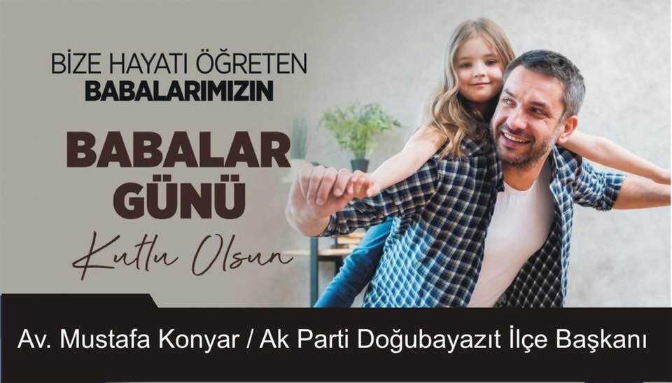 BAŞKAN KONYAR'IN BABALAR GÜNÜ MESAJI