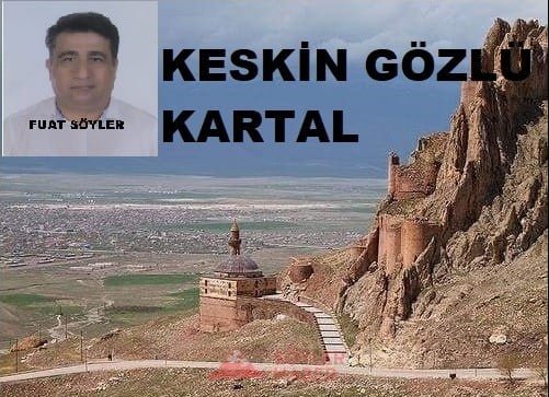 KESKİN GÖZLÜ KARTAL. FUAT SÖYLER