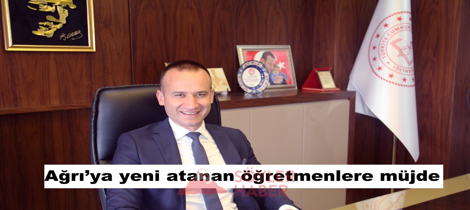 AĞRI'DA 22 HAZİRAN'DA GÖREVE BAŞLAYACAK ÖĞRETMENLERE MÜJDE