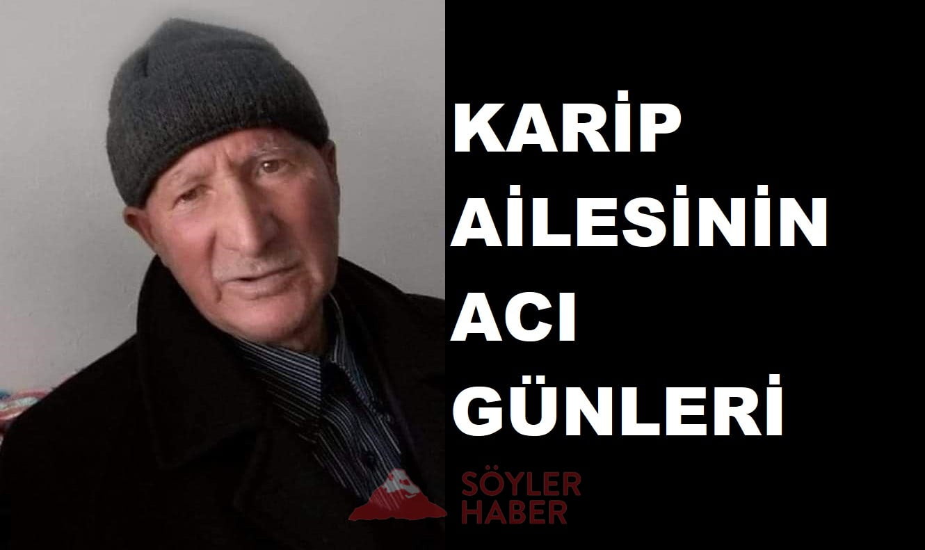 KARİP AİLESİNİN ACI GÜNÜ