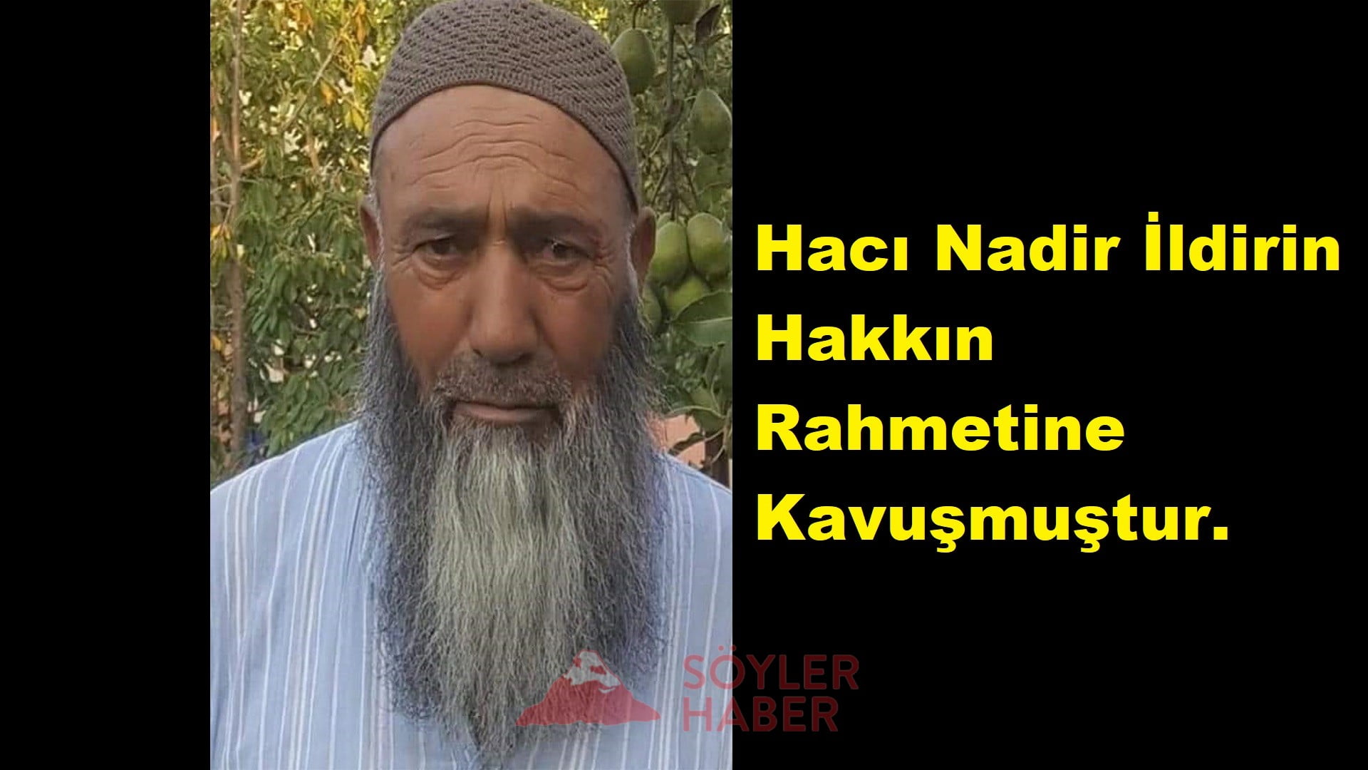 Nadir İldirin vefat etti