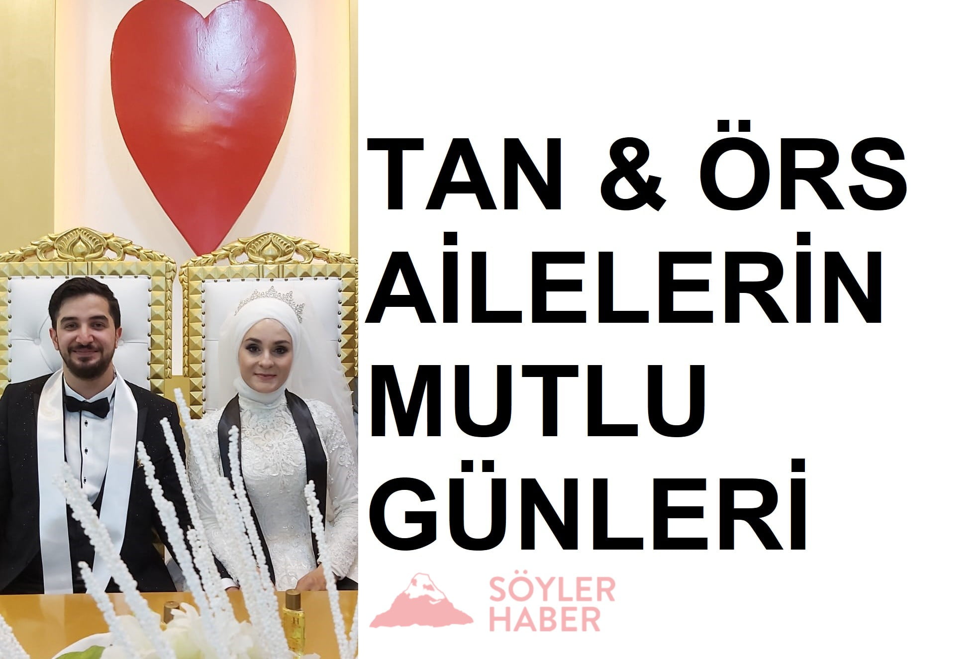 TAN VE ÖRS AİLELERİN MUTLU GÜNLERİ