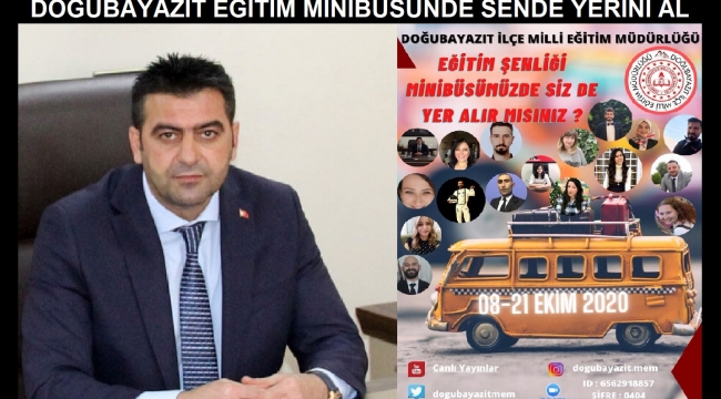 MÜDÜR KÖSEN, DOĞUBAYAZIT EĞİTİM MİNİBÜSÜNDE SİZDE YERİNİZİ ALIRMISINIZ