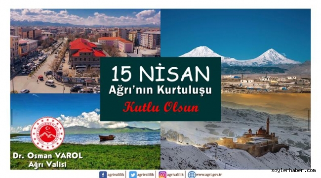 Ağrı Valisi Varol, Ağrı'nın kurtuluşunun 103. yıl dönümü dolayısı ile bir mesaj yayımladı.