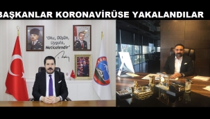 BAŞKANLARIN COVİD-19 TESTLERİ POZİTİF