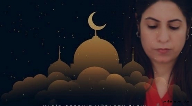 DOĞUBAYAZIT BAĞIMSIZ BELEDİYE BAŞKANI YILDIZ ACAR KADİR GECESİ DOLAYISIYLA BİR MESAJ YAYIMLADI