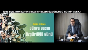 DOĞUBAYAZIT İLÇE BŞK.AV. MUSTAFA KONYAR "3 MAYIS DÜNYA BASIN ÖZGÜRLÜĞÜ" GÜNÜ VESİLESİYLE BİR MESAJ YAYIMLADI