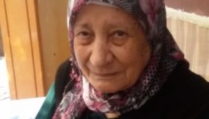 RAFİYE BAYDAR BURSA'DA VEFAT ETTİ
