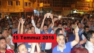 15 TEMMUZ NÖBETİ BİTMEDİ, BİZ HALA NÖBETTEYİZ
