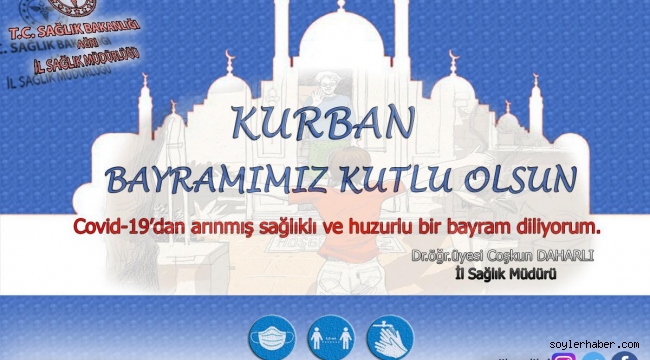 AĞRI İL SAĞLIK MÜDÜRÜ DR. ÇOŞKUN DUHARLI'NIN BAYRAM MESAJI