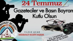 DOĞUBAYAZIT BAĞIMSIZ BELEDİYE BAŞKANI YILDIZ ACAR BASIN BAYRAMI MÜNASEBETİYLE BİR MESAJ YAYIMLADI