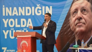MİLLETVEKİLİ ÇELEBİ "AK PARTİ'NİN HİKAYESİ, BİR MİLLETİN AŞK HİKAYESİDİR "