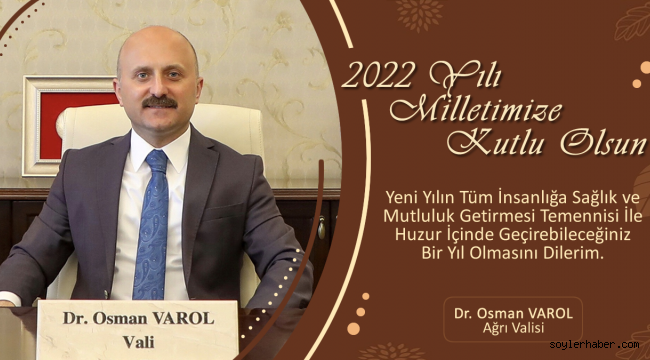 ​​​​​​​Vali Dr. Osman Varol, yeni yıl dolayısıyla bir mesaj yayımladı.