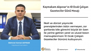 Doğubayazıt Kaymakamı Akpınar'ın 10 Ocak Çalışan Gazeteciler Günü Mesajı