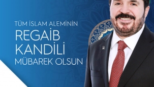 AĞRI BELEDİYE BAŞKANI SAVCI SAYAN'IN REGAİP KANDİLİ MESAJI
