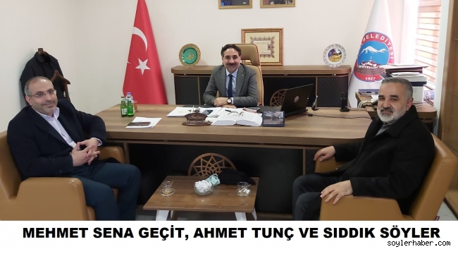 BAŞKAN SÖYLER VE GEÇİT, AĞRI BELEDİYE BŞK. YRD. TUNÇ'U ZİYARET ETTİLER.