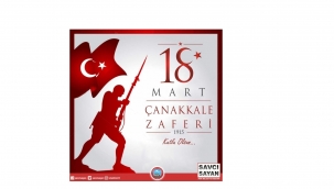 Belediye Başkanı Savcı Sayan'ın 18 Mart Çanakkale Zaferi ve Şehitleri Anma Günü Mesajı