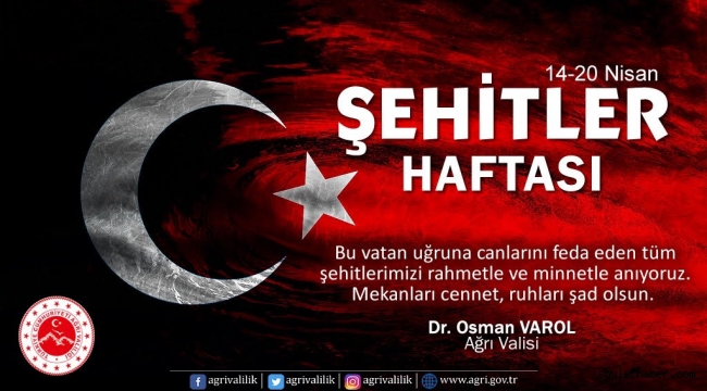 ​​​​​​​Vali Dr. Osman Varol, 14-20 Nisan Şehitler Haftası dolayısıyla bir mesaj yayımladı.