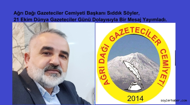 BAŞKAN SÖYLER'İN 21 EKİM DÜNYA GAZETECİLER GÜNÜ MESAJI