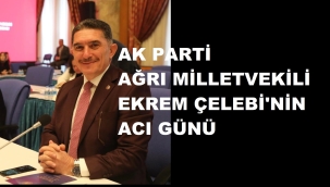ÇELEBİ AİLESİNİN ACI GÜNÜ