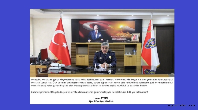 Ağrı İl Emniyet Müdürü Hasan Aydın'ın '10 Nisan Polis Haftası' Mesajı