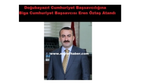 DOĞUBAYAZIT CUMHURİYET BAŞSAVCILIĞINA EREN ÖZTAŞ ATANDI