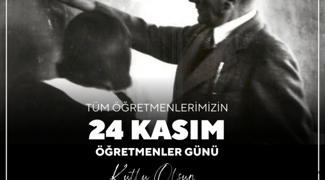 Kaymakam Murat Ekinci 24 Kasım Öğretmenler Günü Mesajı