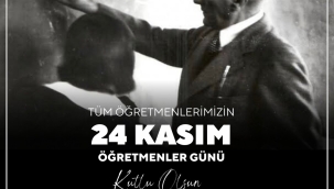 Kaymakam Murat Ekinci 24 Kasım Öğretmenler Günü Mesajı 