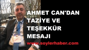  AHMET CAN, EŞİNİN VEFATI DOLAYISIYLA BİR MESAJ YAYIMLADI.