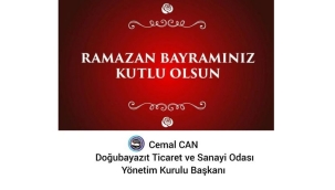  Doğubayazıt Ticaret ve Sanayi Oda Bşk. Cemal Can'dan Bayram Mesajı