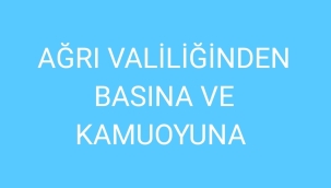 Ağrı Valiliğinden Açıklama Gösteri ve Yürüyüşler 4 Gün Süreyle Yasaklandı